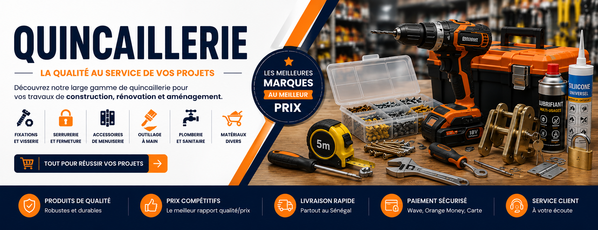 Large gamme de produits disponibles